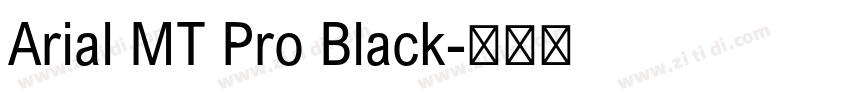 Arial MT Pro Black字体转换